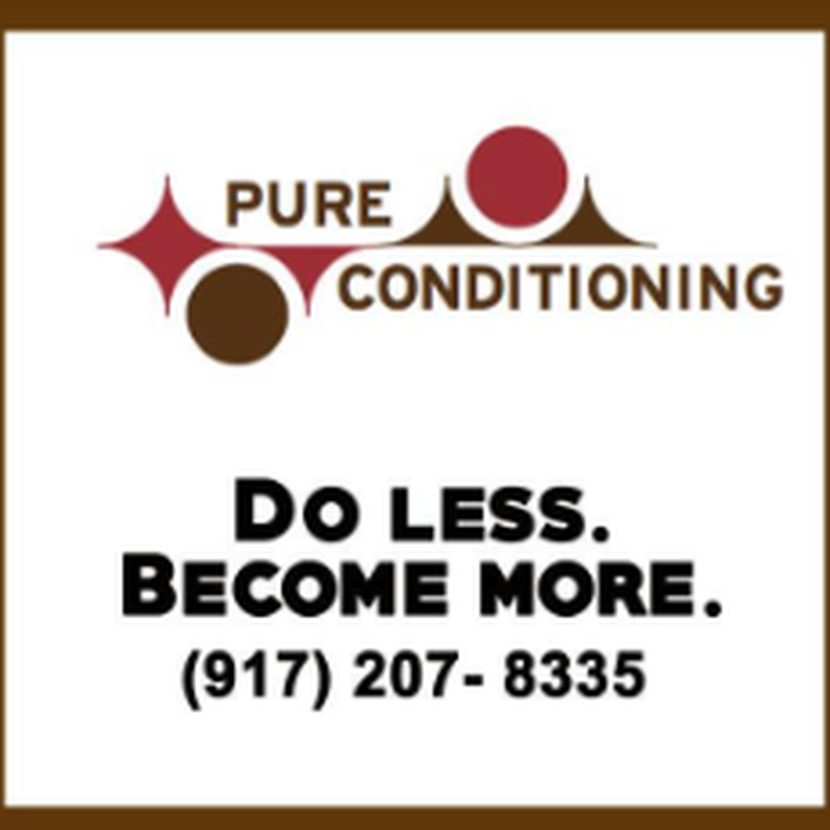 Pure Conditioning logo with Do Less Become More message for its time-efficient personal training method